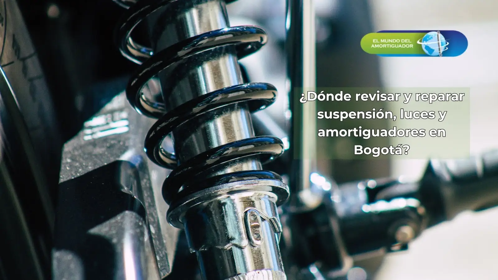 ¿Dónde revisar y reparar suspensión, luces y amortiguadores en Bogotá?